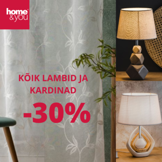 16. -19 september HOME&YOU- sisustuskaupluses valgustid ja kardinad -30% 16. -19 september HOME&YOU- sisustuskaupluses valgustid ja kardinad -30%