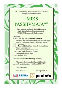 Seminar "MIKS PASSIIVMAJA?" Seminar "MIKS PASSIIVMAJA?"