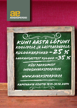 Avaeksperdi kampaania ruloodele Avaeksperdi kampaania ruloodele