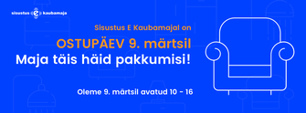Sisustus E Kaubamajal on ostupäev 9. märtsil! Sisustus E Kaubamajal on ostupäev 9. märtsil!