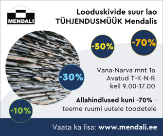 Looduskivide suur tühjendusmüük Mendalis