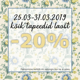 Kõik tapeedid laost -20% Kõik tapeedid laost -20%