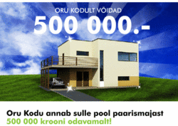 Oru Kodu kinkis 500 000.-