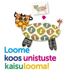 Loome koos unistuste kaisulooma! 