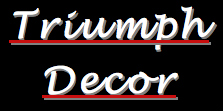 Triumph Decor