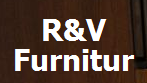 R&v Furnitur